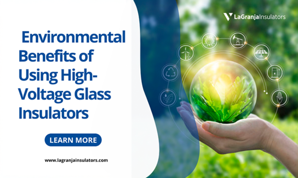 Key Criteria for Selecting High-Voltage Glass Insulators